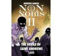 NonNobis II: The Devils of Saint Andrews