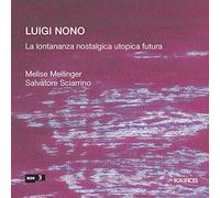 Nono - La Lontananza Nostalgica Utopica Fu