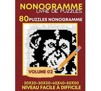 Nonogramme: Nonogramme Plusieurs Niveaux, Hanjie Griddlers, Livre de Puzzles et Casse-têtes Japonais Avec Solutions Pour Adultes