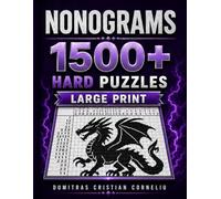 NONOGRAMS: 1500+ Hard Puzzles, Large Print, Solutions Included