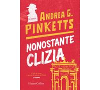 Nonostante Clizia [Paperback] [Apr 26, 2024] Pinketts, Andrea G.