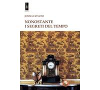 Nonostante i segreti del tempo