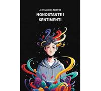Nonostante i sentimenti