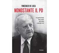 Nonostante il PD. Fra partito fluido, PNRR al palo, Sud tradito e passioni tristi
