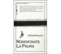 Nonostante la paura