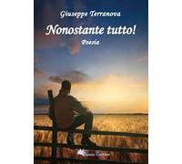 Nonostante tutto!