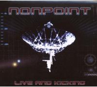 Nonpoint - Live & Kicking