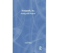 Nonprofit, Inc: Scaling with Purpose
