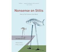Nonsense on Stilts: How to Tell Science from Bunk