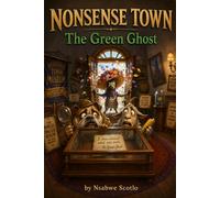 Nonsense Town: The Green Ghost