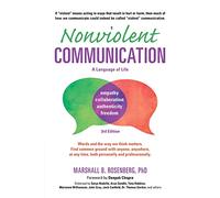 Marshall B. Rosenberg Nonviolent Communication: A Language of Life (Tascabile)