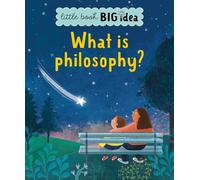 Noodle Juice What is philosophy? (Copertina rigida) Little Book, Big Idea