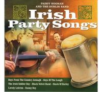NOONAN PADDY & THE DUBLIN - IRISH PARTY SONGS