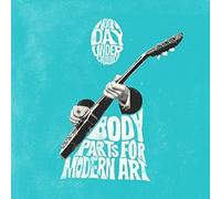 Noonday Underground - Body Parts For Modern Art