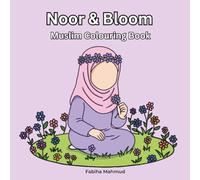Noor & Bloom: Muslim Colouring Book