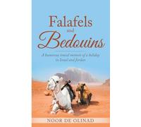 Noor de Olinad Falafels and Bedouins (Tascabile) Travel Tales