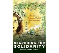 Noor Ghazal Aswad Searching for Solidarity (Copertina rigida)