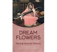 Noor Inayat Khan Dream Flowers (Copertina rigida)