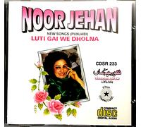 Noor Jehan - Luti Gai Noi Dholna - Nuovo Osa CD - Gratis