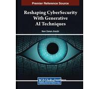 Noor Zaman Jhan Reshaping CyberSecurity With Generative AI Te (Copertina rigida)