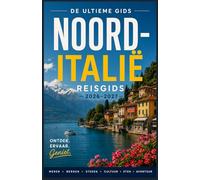 Noord-Italië Reisgids 2026-2027