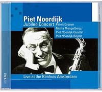 NOORDIJK, PIET - JUBILEE CONCERT