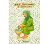 Noorya Coloring: Voyage au cœur du Maroc