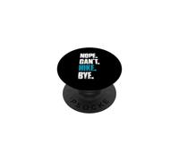 Nope can't hike bye mountaineer divertente escursionista PopSockets PopGrip Adesivo