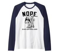 Nope Go Ask Your Patrol Leader Funny Scoutmaster Scouts BSA Maglia con Maniche Raglan