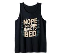 Nope I'm Going Back To Bed Sleep Mood Low Energy - Canotta