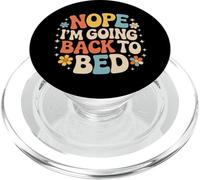 Nope I'm Going Back To Bed Sleep Mood Low Energy - PopSockets PopGrip per MagSafe