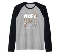 Nope Not Going To Happen | Chill out Bradipi Maglia con Maniche Raglan