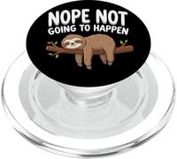 Nope Not Going To Happen Sloth Introverso PopSockets PopGrip per MagSafe