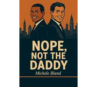 Nope, Not the Daddy!