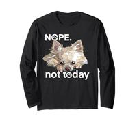Nope Not Today Chiwawa Dog Chihuahua Capelli Lunghi Amante Maglia a Manica