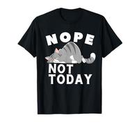 Nope Not Today Funny Lazy Cat Tee Maglietta