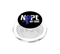 Nope Not Today - Nastro di solidarietà blu per il cancro al colon PopSockets PopGrip per MagSafe