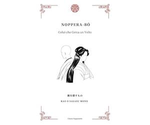 Noppera-bō - Colui che Cerca un Volto