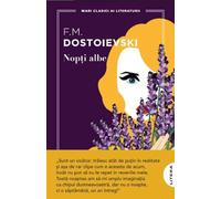 Nopti albe - F.M. Dostoievski
