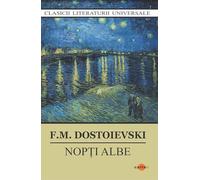 Nopti albe - F.M. Dostoievski