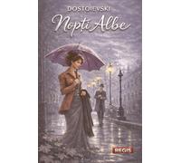 Nopti albe - F.M. Dostoievski