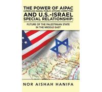 Nor Aishah Hani The Power of Aipac (American-Israel Public Af (Copertina rigida)