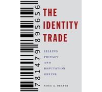 Nora A. Draper The Identity Trade (Copertina rigida)