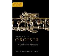 Nora Anderson Lewis Notes for Oboists (Tascabile) Notes for Performers