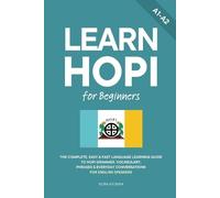 Nora Ayonwa Learn Hopi for Beginners (Tascabile) Learn Hopi