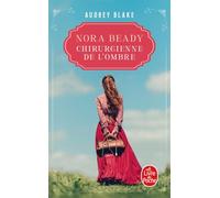 Nora Beady, une chirurgienne dans l'ombre