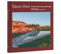Nora Burba Trulsson Frank Lloyd Wright Foundati Taliesin West (Copertina rigida)