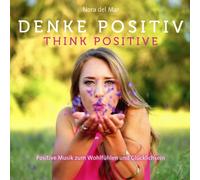 Nora Del Mar Denke Positiv (Think positive) (CD)