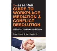Nora Doherty Ma The Essential Guide to Workplace Mediation and Confl (Tascabile)
