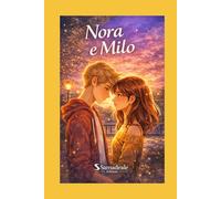 Nora e Milo: I nodi invisibili